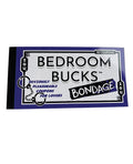 Bedroom Bondage Bucks - Unapologetic angel LLC